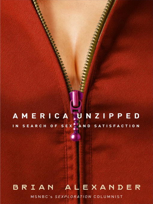 Title details for America Unzipped by Brian Alexander - Wait list